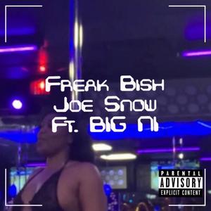 Freak Bish (feat. BIG NI) [Explicit]