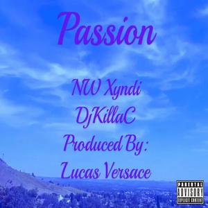 Passion (feat. DjKillaC|Explicit)