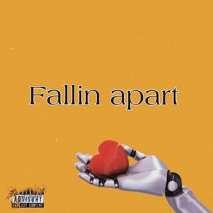 Fallin Apart (Explicit)