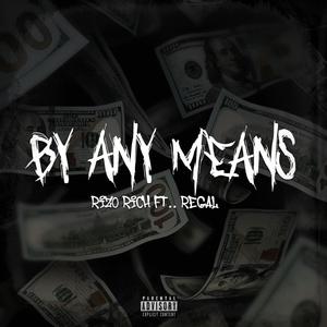 By Any Means (Explicit)