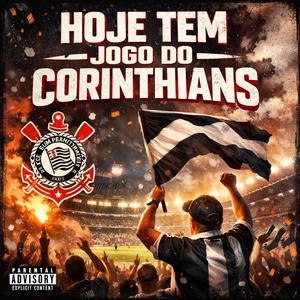 HOJE TEM JOGO DO CORINTHIANS
