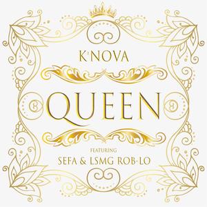 Queen (feat. Sefa & LSMG Rob-Lo)