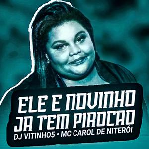 Ai Meu Deus Que Pau Enorme, Ele é Novinho e Já Tem Pirocão Brega Funk(feat. Mc Carol de Niterói) (Explicit)