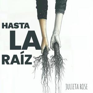 Hasta la raíz