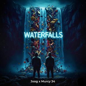 WATERFALLS (feat. Joog)