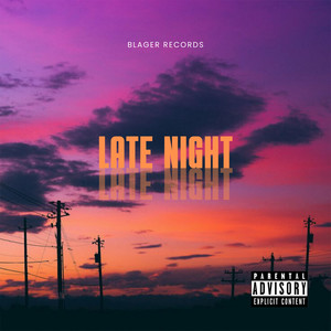 Late Night (Explicit)