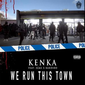 We Run This Town (feat. Zems & Bandido) (Explicit)