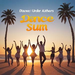 Dance under the sun