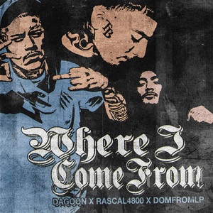 Where I Come From (Explicit)