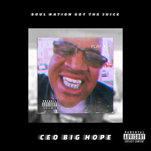 Soul Nation Got The Juice (Explicit)