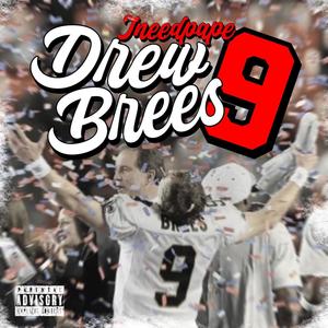 DREW BREES (Explicit)