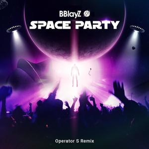 Space Party (Operator S Remix)