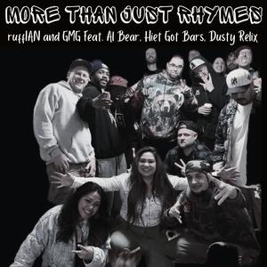 More Than Just Rhymes (feat. Al Bear, HietGotBARS & Dusty Relix) [Explicit]