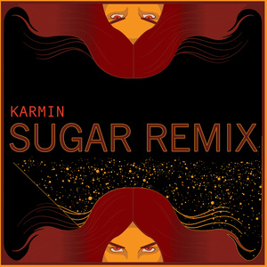 Karmin - Sugar (Karmin Remix)