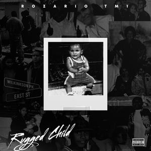 Rugged Child (Deluxe) [Explicit]