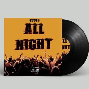 All Night (Explicit)