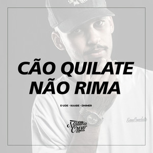 Cão Quilate Não Rima