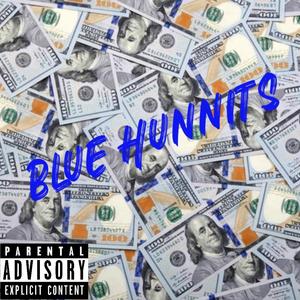 Blue Hunnits (Explicit)