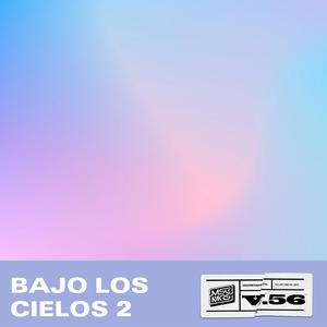 Bajo Los Cielos 2