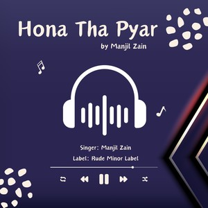 Hona Tha Pyar