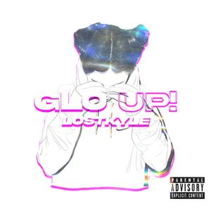 Glo Up (Explicit)