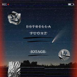 ESTRELLA FUGAZ (Explicit)