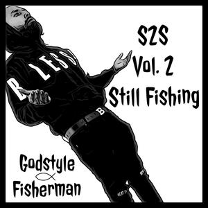 S2S Vol. 2 Still Fishing