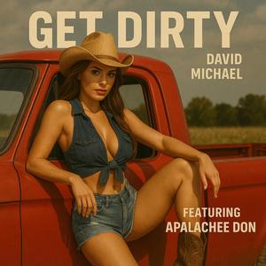 Get Dirty (feat. Apalachee Don)