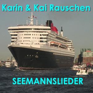 Seemannslieder Von Hamburg in Die Weite Welt