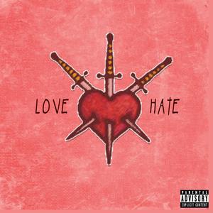 Love & Hate (Explicit)