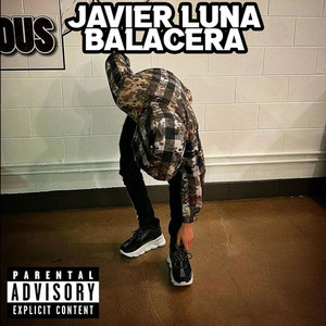 Balacera (Explicit)