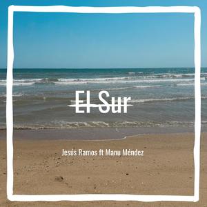 El sur (feat. Manu Méndez)