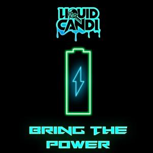 Bring The Power