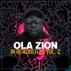 Ola Zion in Afrobeats, Vol. 2