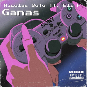 Ganas (Explicit)