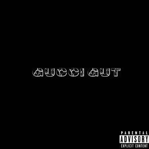 Gucci Gut(feat. SWANKS) (Explicit)