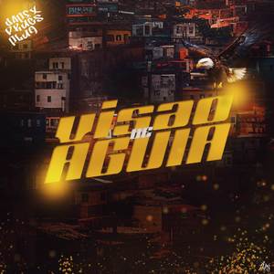 Visão de aguia (Explicit)