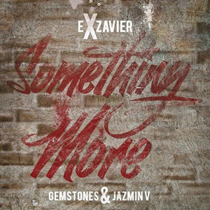 Something More (feat. Gemstones & Jazmin V)