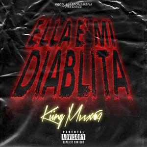 Ella e' mi diablita (feat. benjitalkapone) (Explicit)