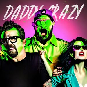 Daddy Crazy (Explicit)