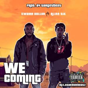 We Coming (Explicit)