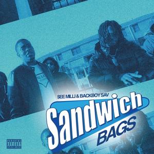 Sandwich Bags (feat. Backboy Sav) (Explicit)