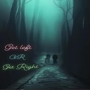 Get left or Get right (feat. Kiyng solo)