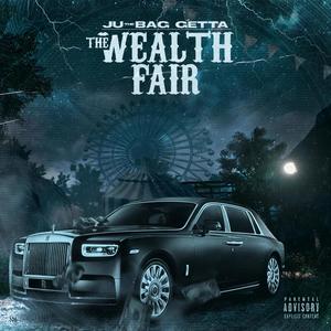 The Wealth Fair (Explicit)