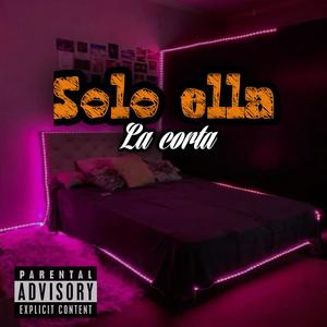 SOLO ELLA (Explicit)