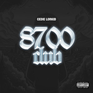 8700 Club (Explicit)