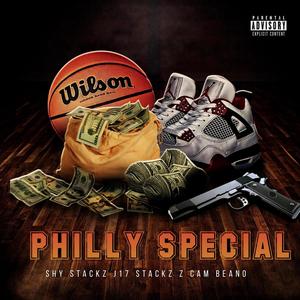 Philly Special (feat. Shy stackz, Z & Cam Beano) (Explicit)