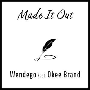 Made It Out (feat. Okee Brand) [Explicit]