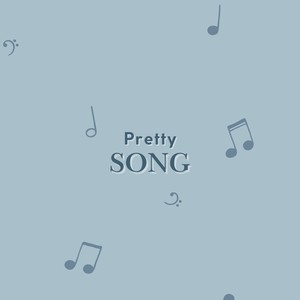 Pretty Song