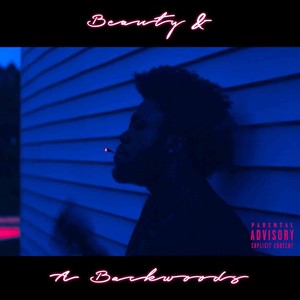 Beauty & a Backwoods (Explicit)